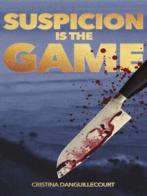 cover image of Suspicion is the Game